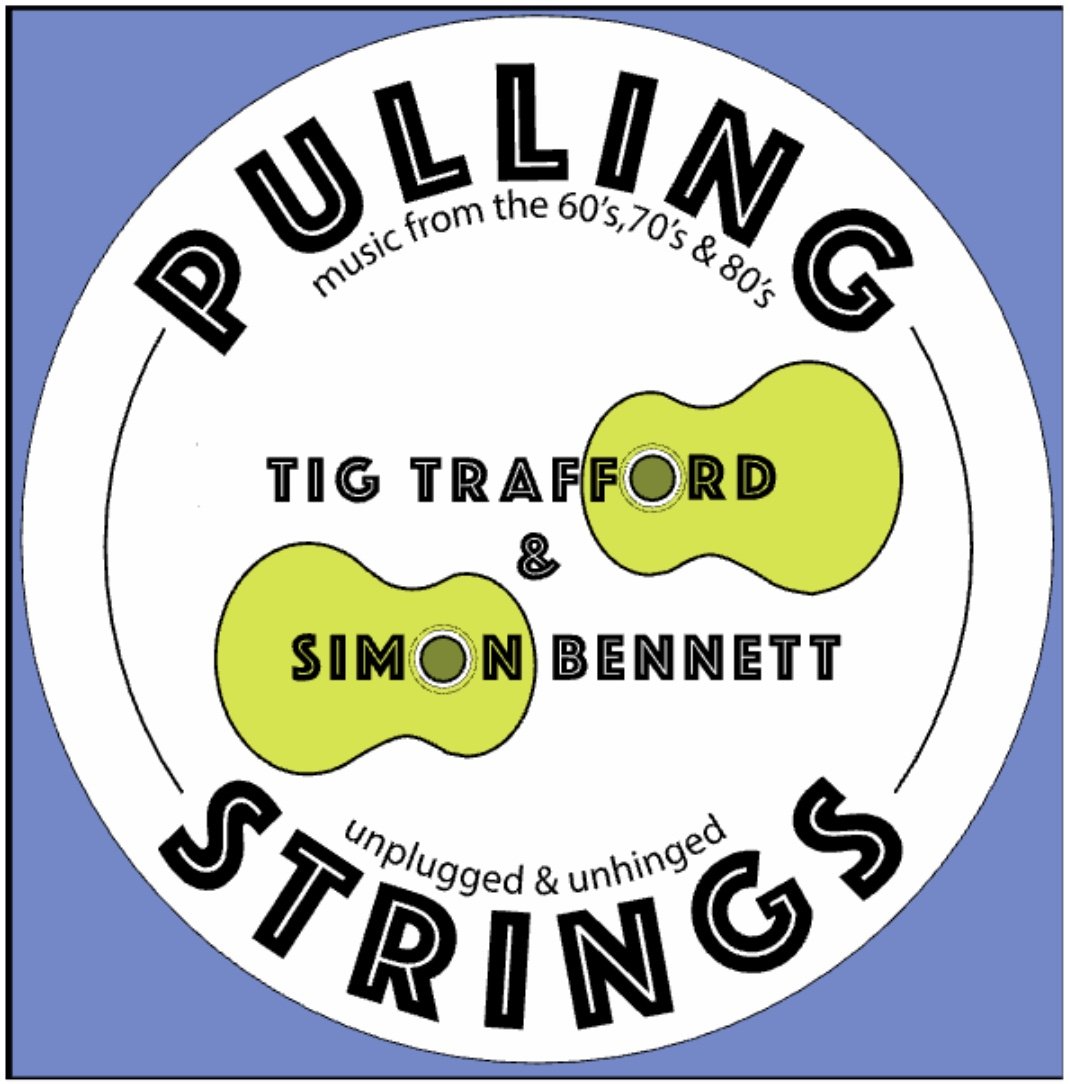 Live Music from Tig Trafford of Pulling Strings
