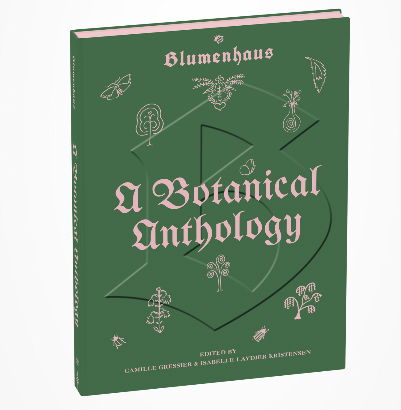Blumenhaus: A Botanical Anthology