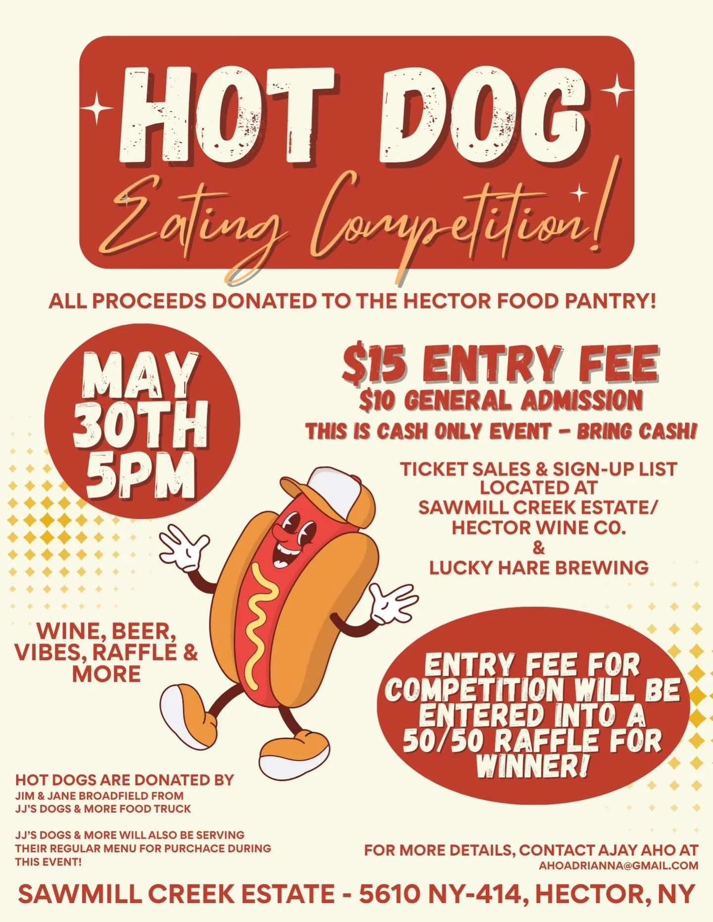 🌭 HOT DOG EATING COMPETITION 🌭 

How many dogs can you shovel down for a great case!?!?!? Now&rsquo;s your time to shine!

Mark your calendars and SIGN UP NOW for May 30th at 5PM at Sawmill Creek Estate for an evening of wine, beer, raffle prizes, 