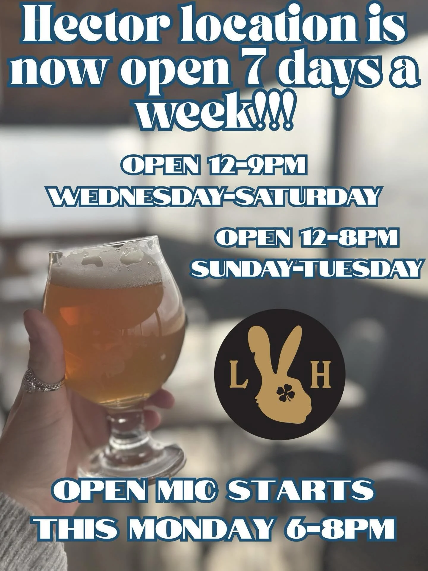 Summer is finally here, and so are our summer hours! ☀️

Lucky Hare Hector is now open 7 days a week! 🍻

Here is when you can catch us:
 Wednesday &ndash; Saturday: 12 PM &ndash; 9 PM
 Sunday &ndash; Tuesday: 12 PM &ndash; 8 PM

🎤 Live Music Alert!