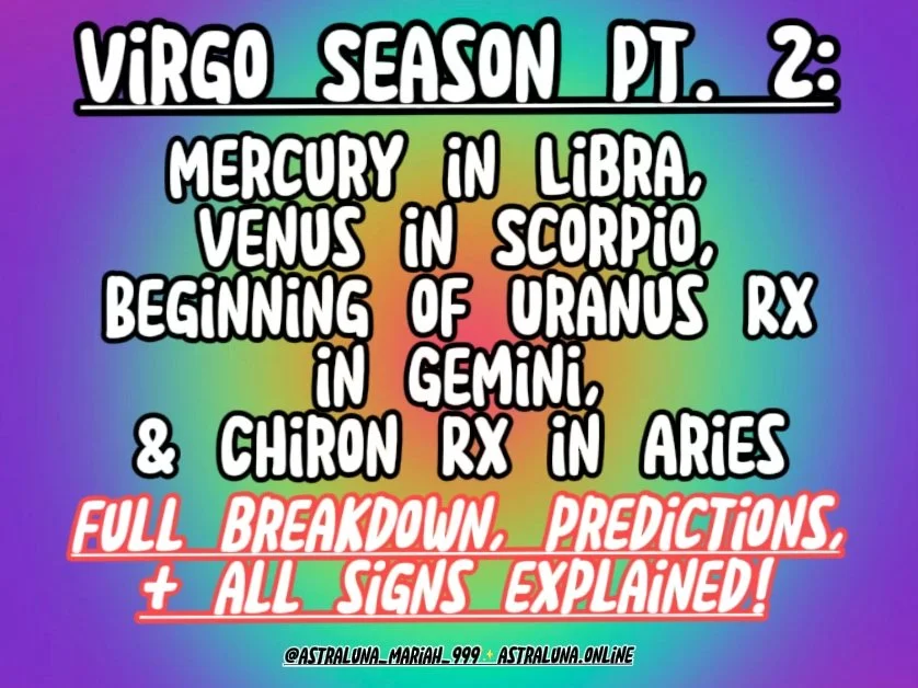 Virgo Season Pt. 2: Retrograding into Fall