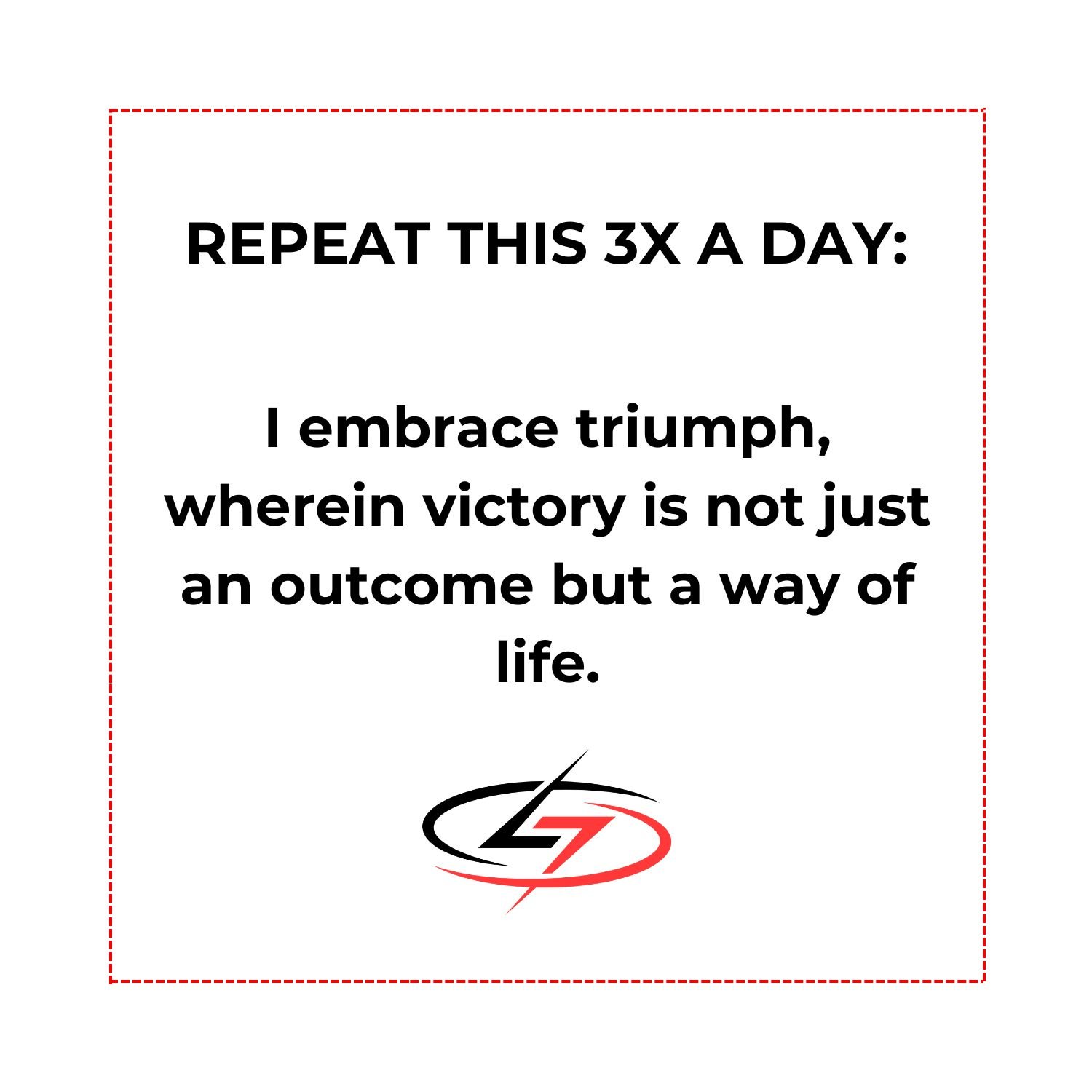 🏆 Repeat this three times a day: I embrace triumph wherein victory is not just an outcome but a way of life. This is the Thrillseeker's doctrine, so feed your brain this victorious memo for a victorious lifestyle. 🏁🏁 #ThrillEnergy #ElevateYourMind