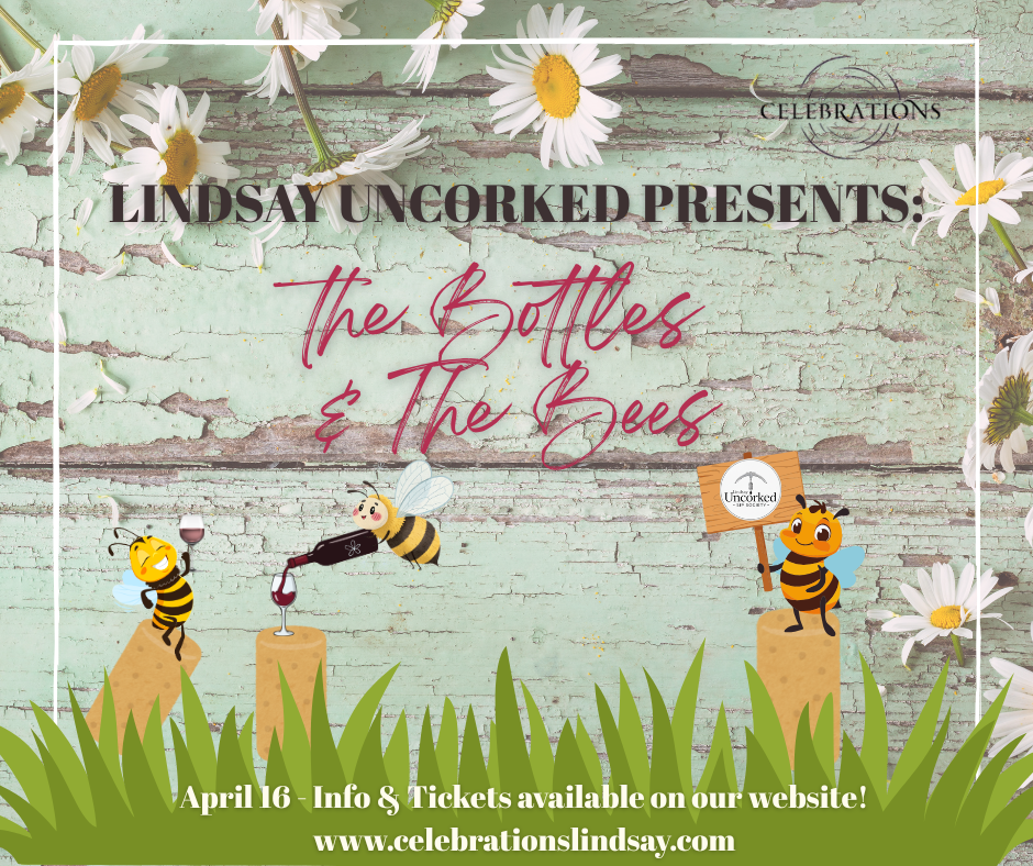 Lindsay Uncorked: The Bottles & The Bees