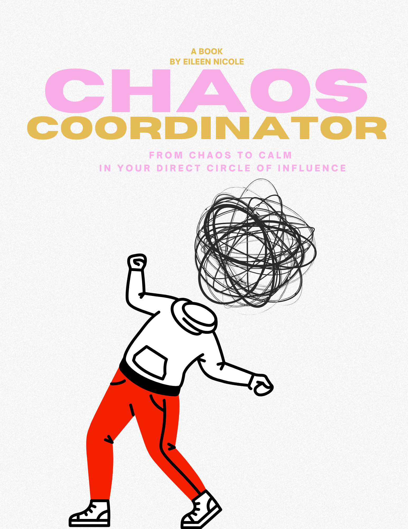 Chaos Coordinator - From Chaos to Calm in Your Direct Circle of Influence.png