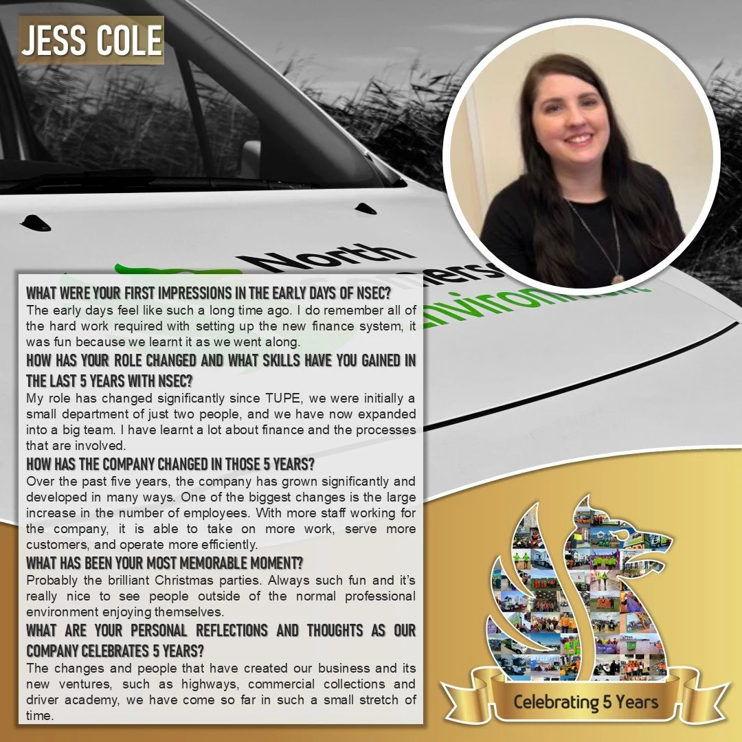 A corporate celebration poster with a photo of Jess Cole, a background image of a vehicle with the words "North" and "Environmental" visible, and a graphic showing a collage of various scenes within a leaf shape. The poster features questions and answers about Jess Cole's first impressions of NSEC, her role evolution, company changes over five years, memorable moments, and personal reflections, with a banner at the bottom reading "Celebrating 5 Years."