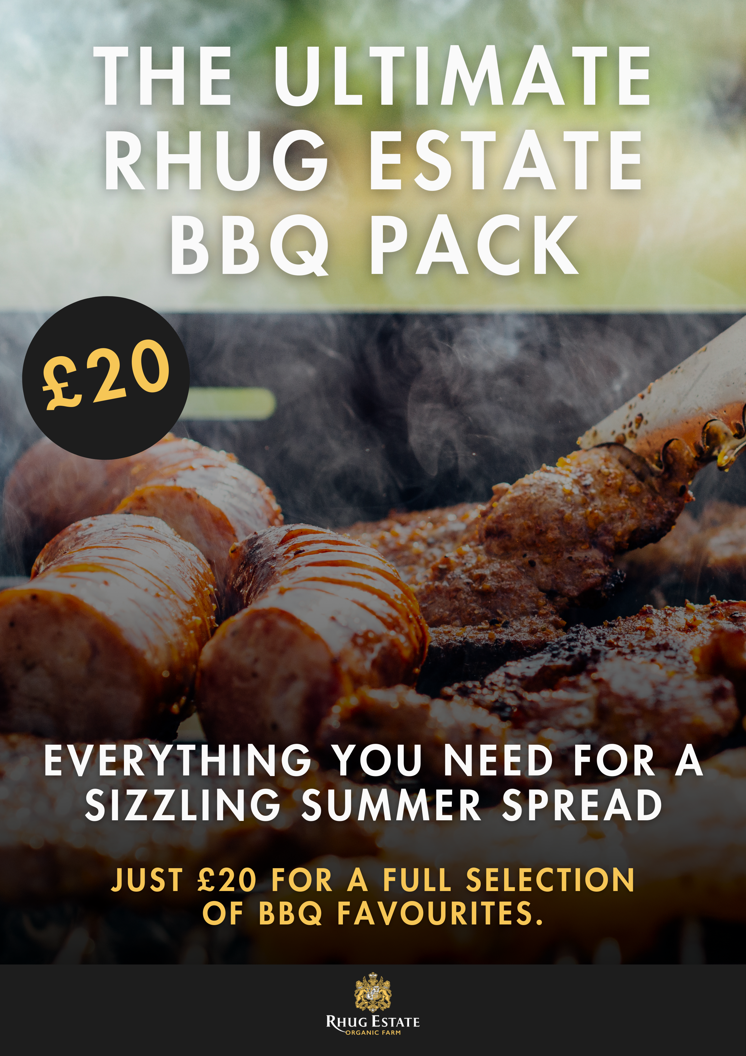 Close-up of sausages and grilled meats on a barbecue grill with smoke. Text overlay promoting a BBQ pack for £20 at Rhug Estate, with additional details about the offer.