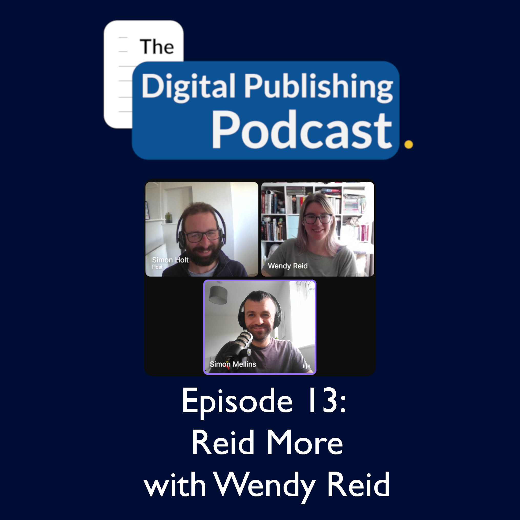 Episode 13: Reid More, with Wendy Reid