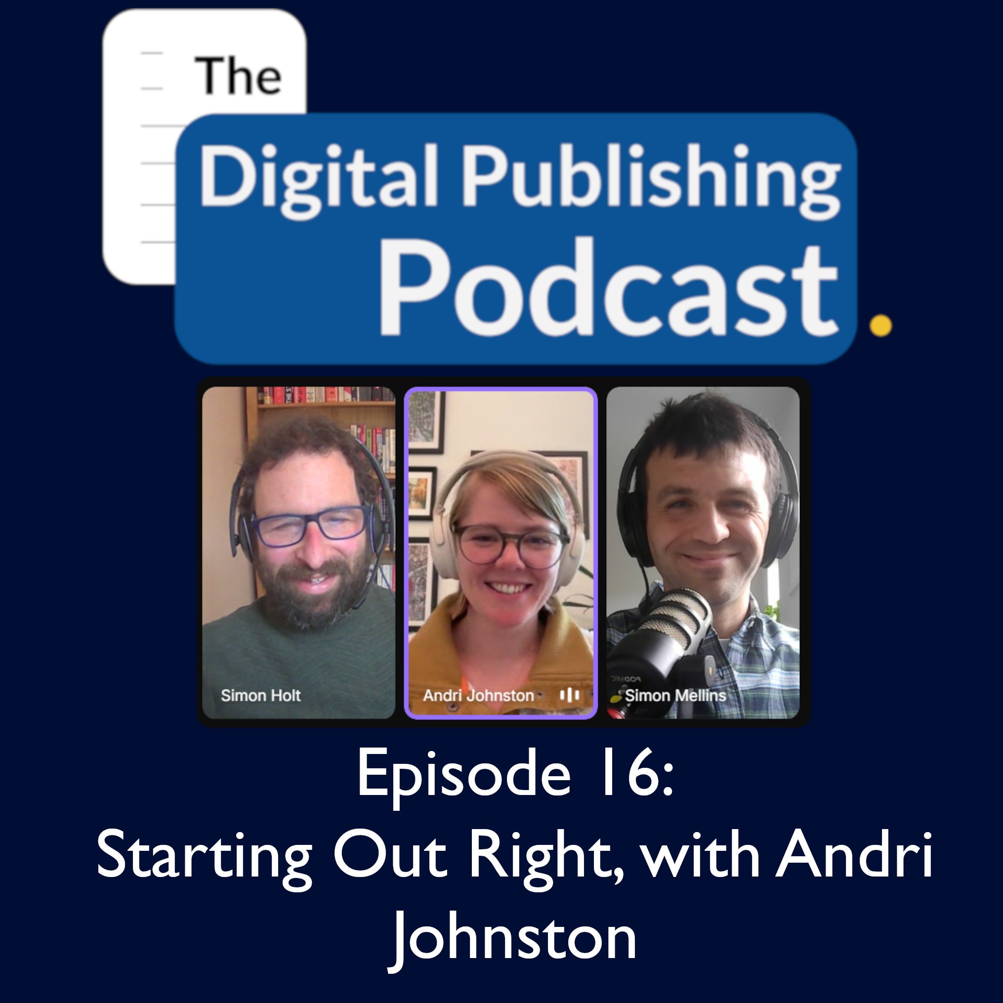 Episode 16: Starting Out Right, with Andri Johnston