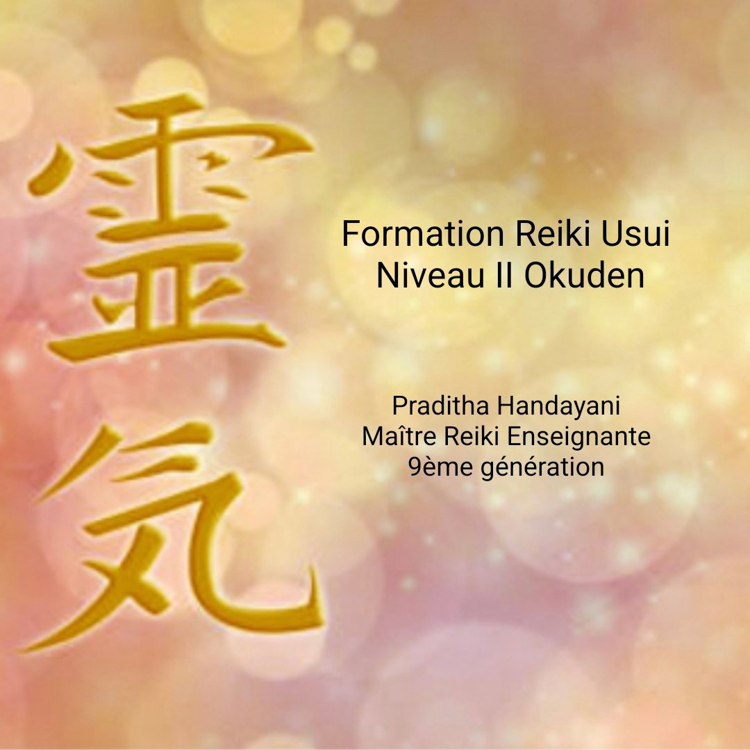 Formation Reiki Usui Niveau II Okuden