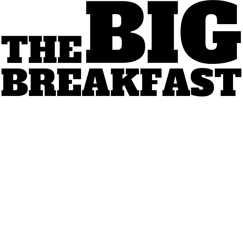 The Big Breakfast