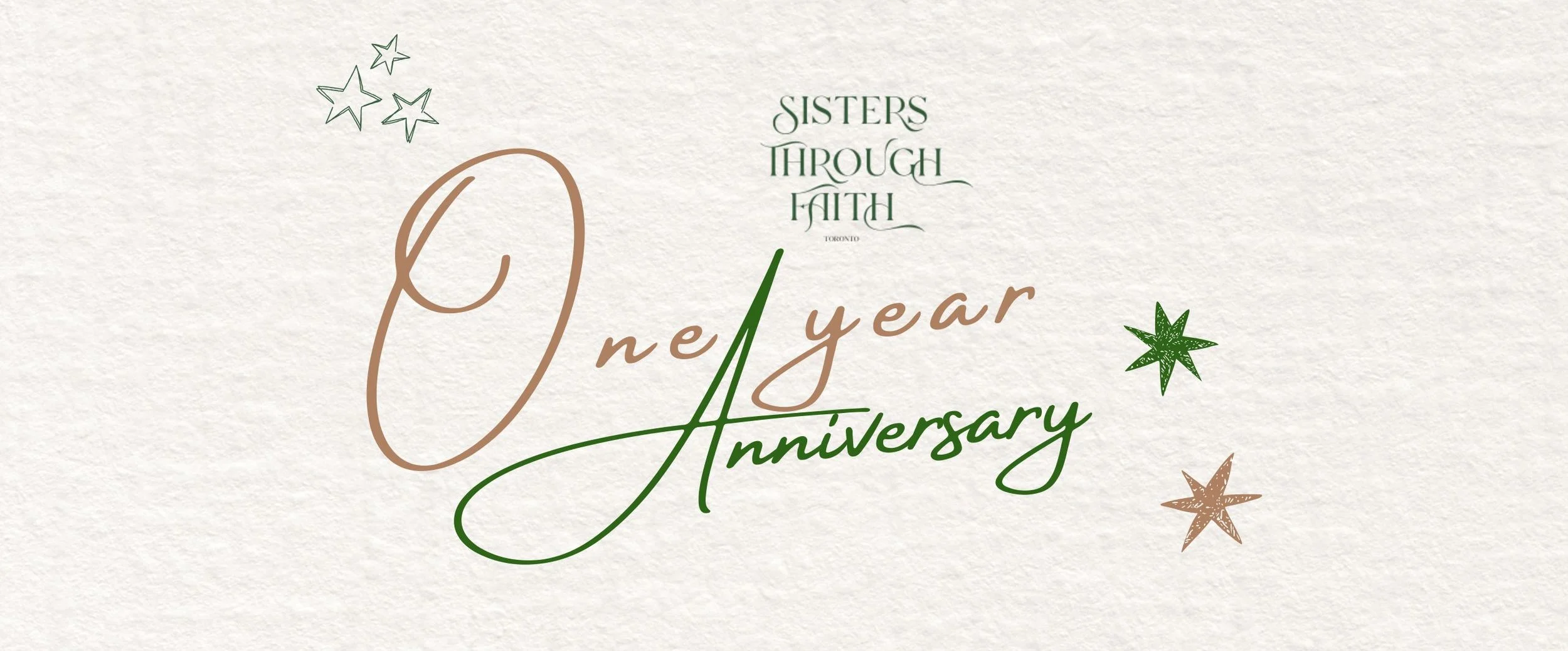Sisters Through Faith- One Year Anniversary