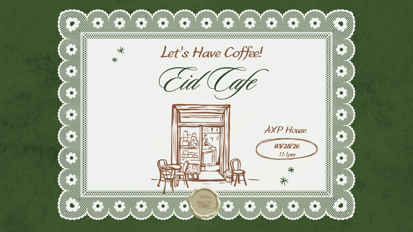 Sister’s Through Faith: Eid Café