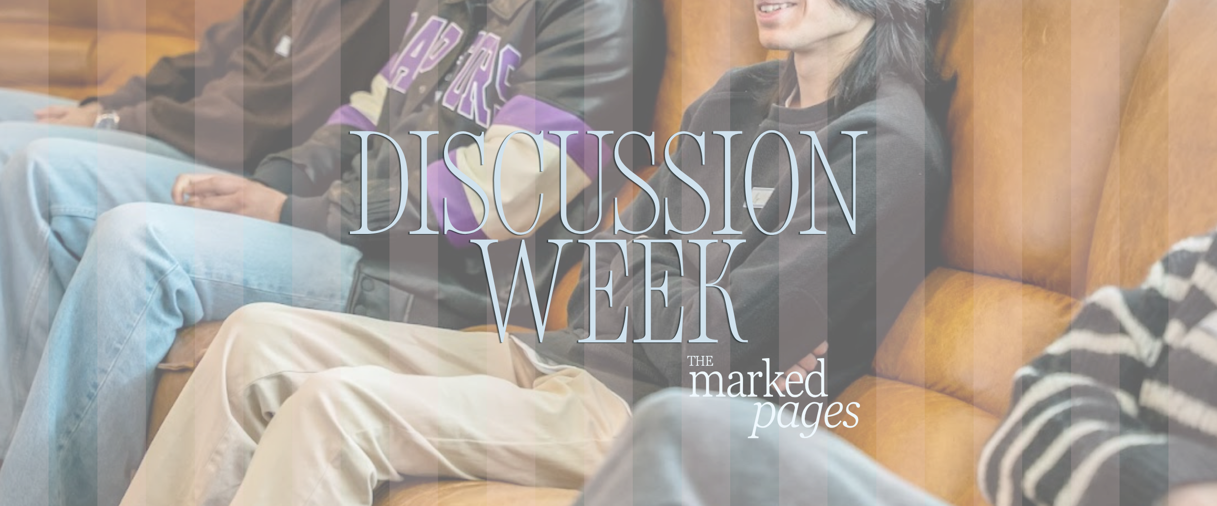 The Marked Pages: Discussion Week
