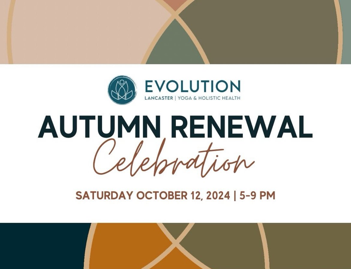 Evolution Yoga & Holistic Health: Autumn Renewal