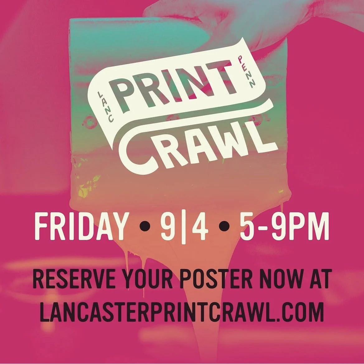 Lancaster Print Crawl 10th Anniversary!