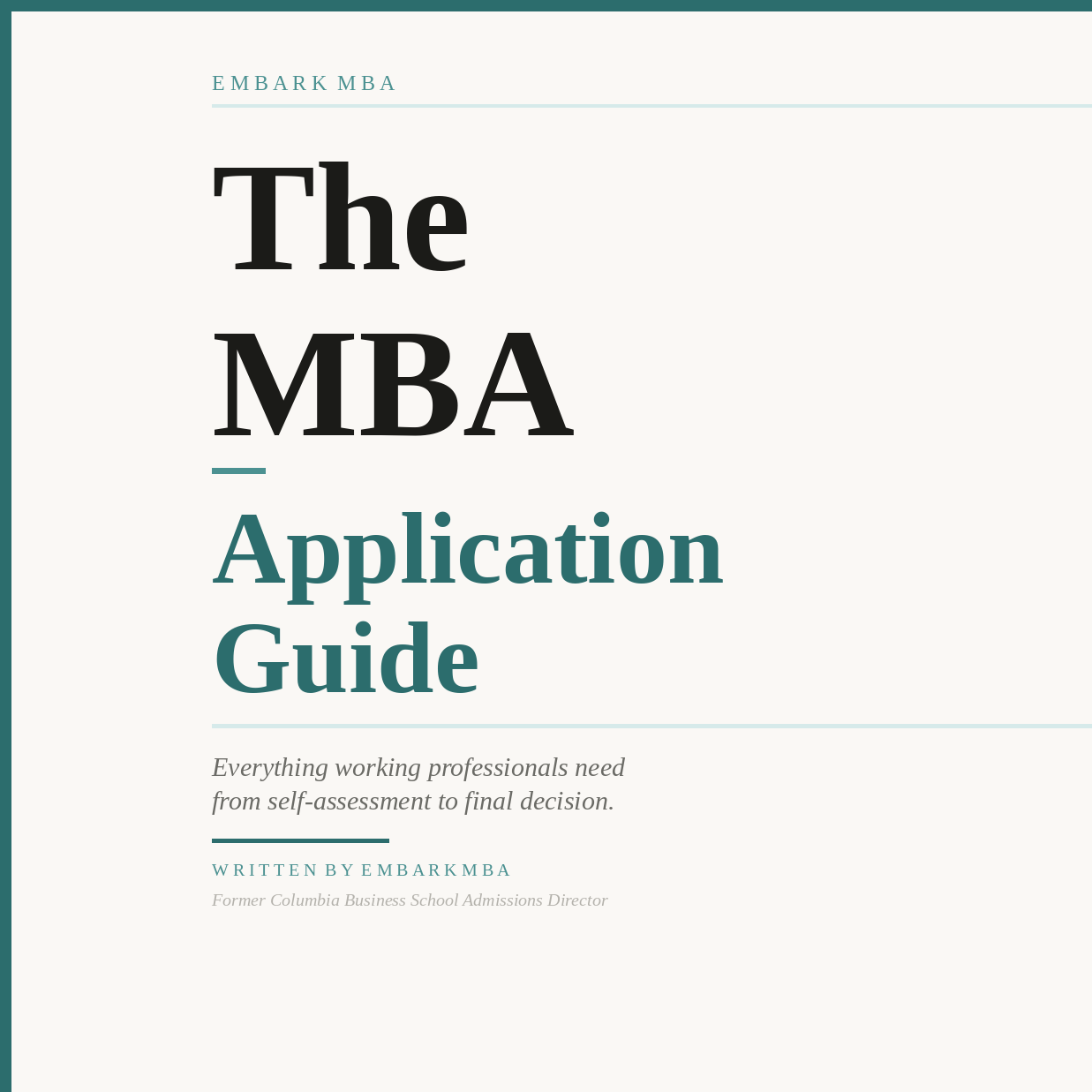 The EmbarkMBA Application Guide