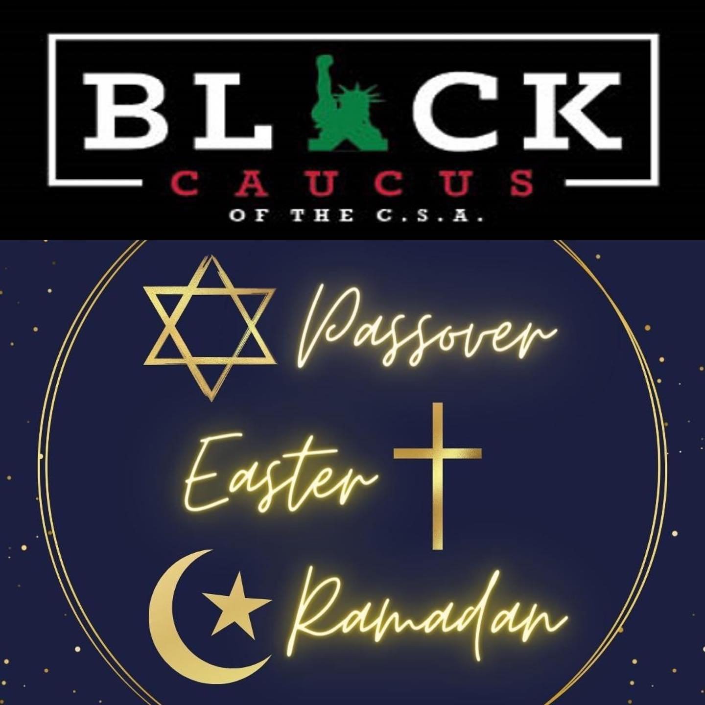Ramadan Mubarak, Happy Pesach and Happy Resurrection Day!

Have a blessed holiday filled with happiness, love, and faith.

@DOEChancellor 
@NYCSchools 
@NYCMayor 
@FollowCSA

#BlackCaucusCSA
#CSABlackCaucus
#BCCSA
#CSA
#CouncilOfSupervisorsAndAdminis