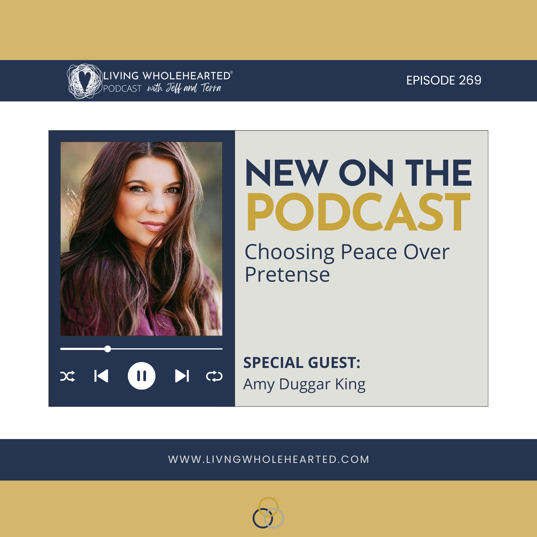 Episode 269: Choosing Peace Over Pretense