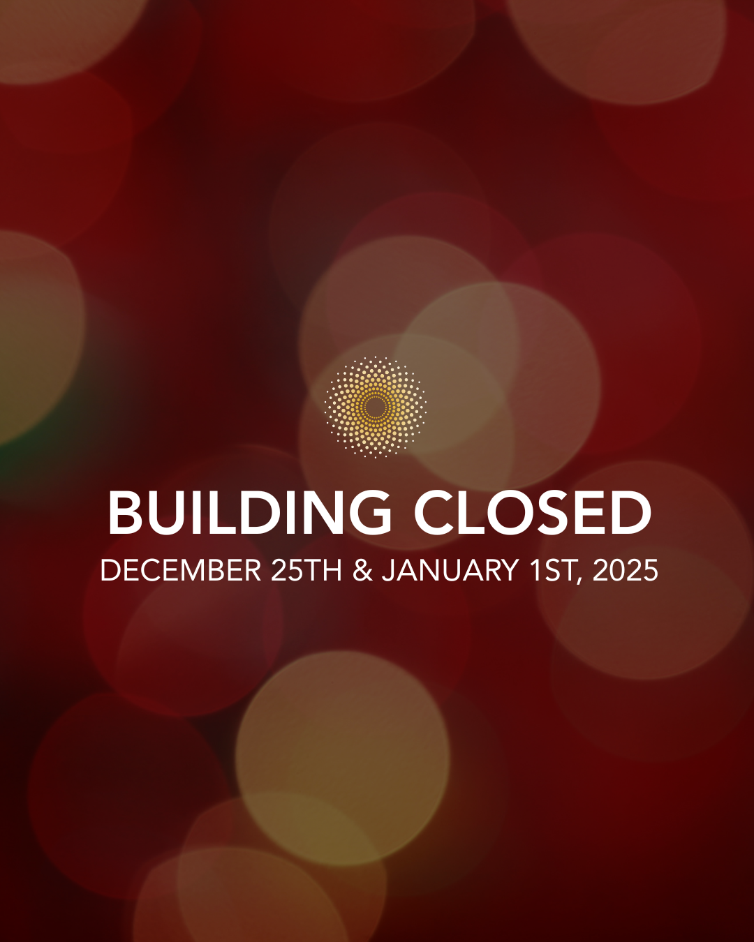 Witner Holiday Update - Management Office Closed 12/25 &amp; 1/1