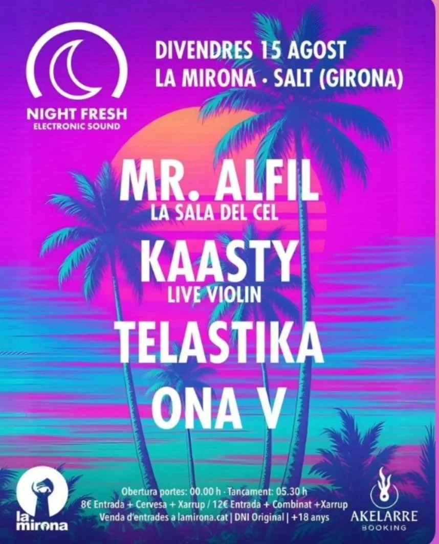 Night Fresh x La Mirona