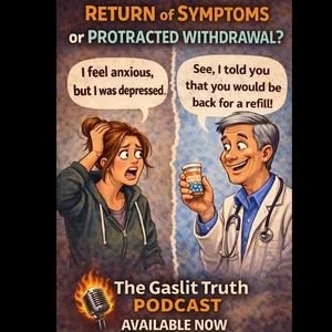 Is it Relapse or Withdrawal: The Truth About Protracted Withdrawal from Psychiatric Medication