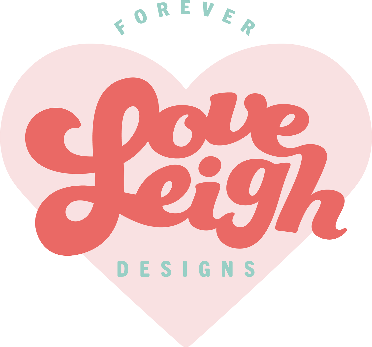 Forever Love Leigh Designs