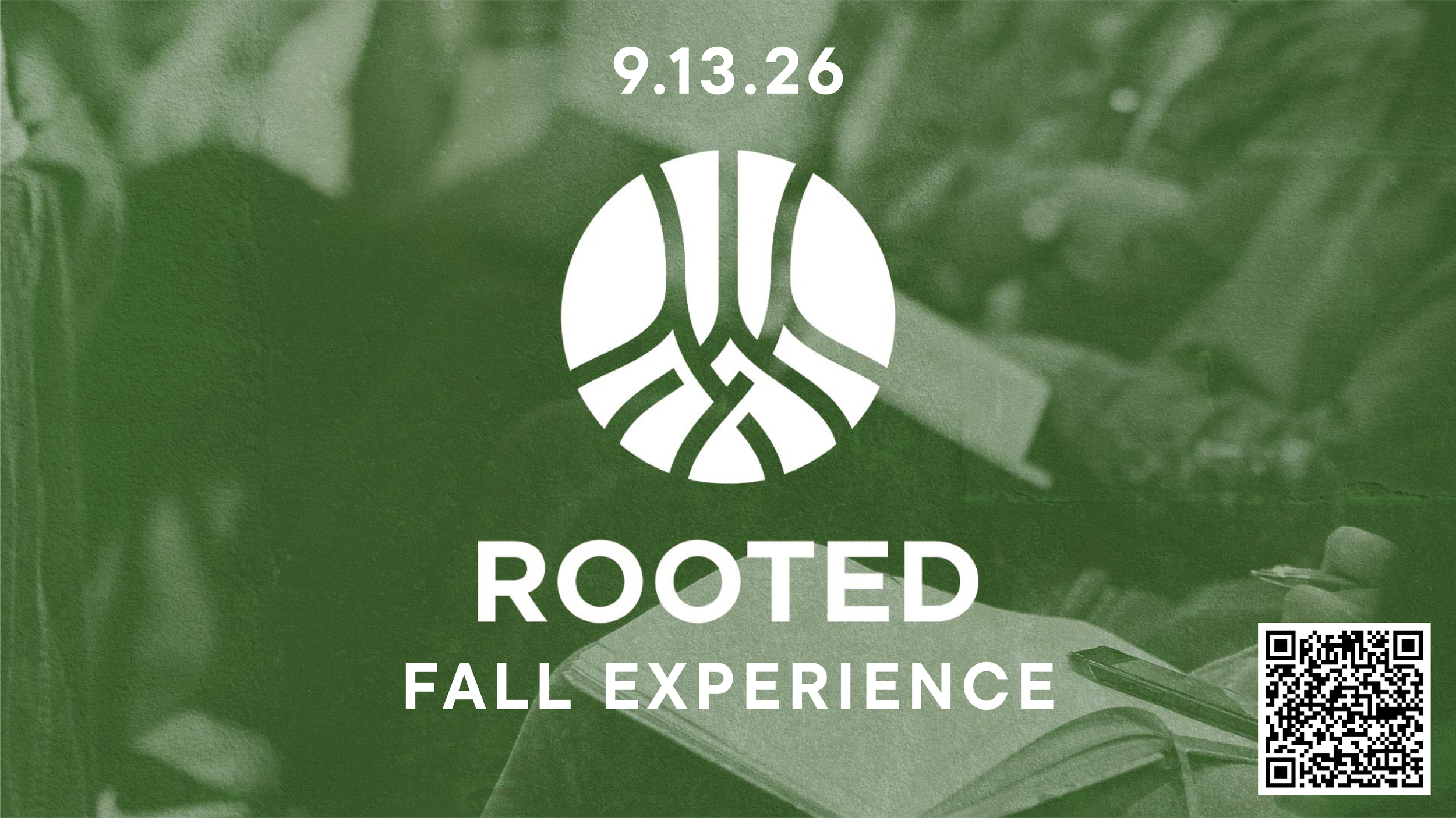 9.13.26 Rooted fall experience.png