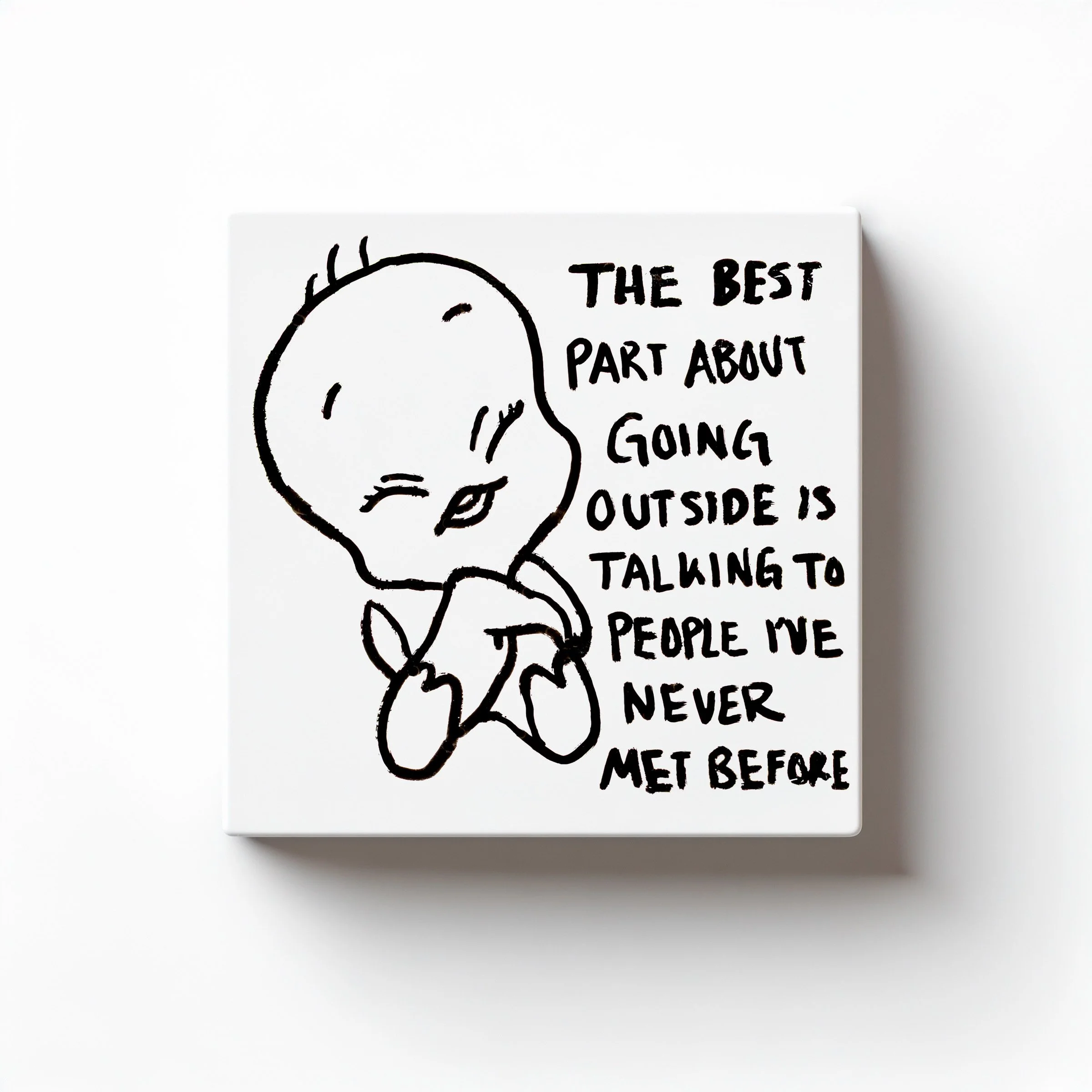 BEST PART ABOUT GOING OUTSIDE