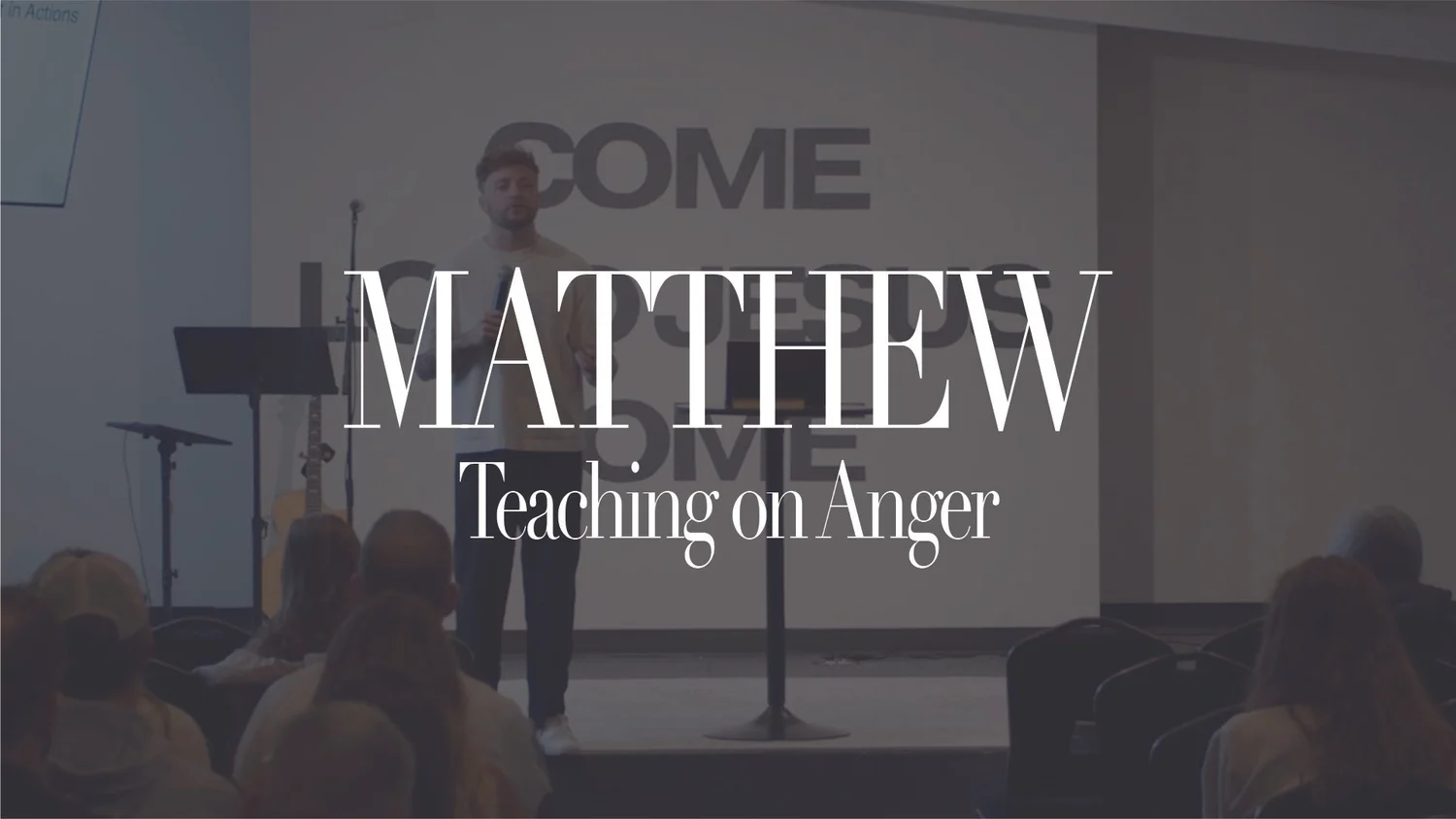 Matthew: Anger