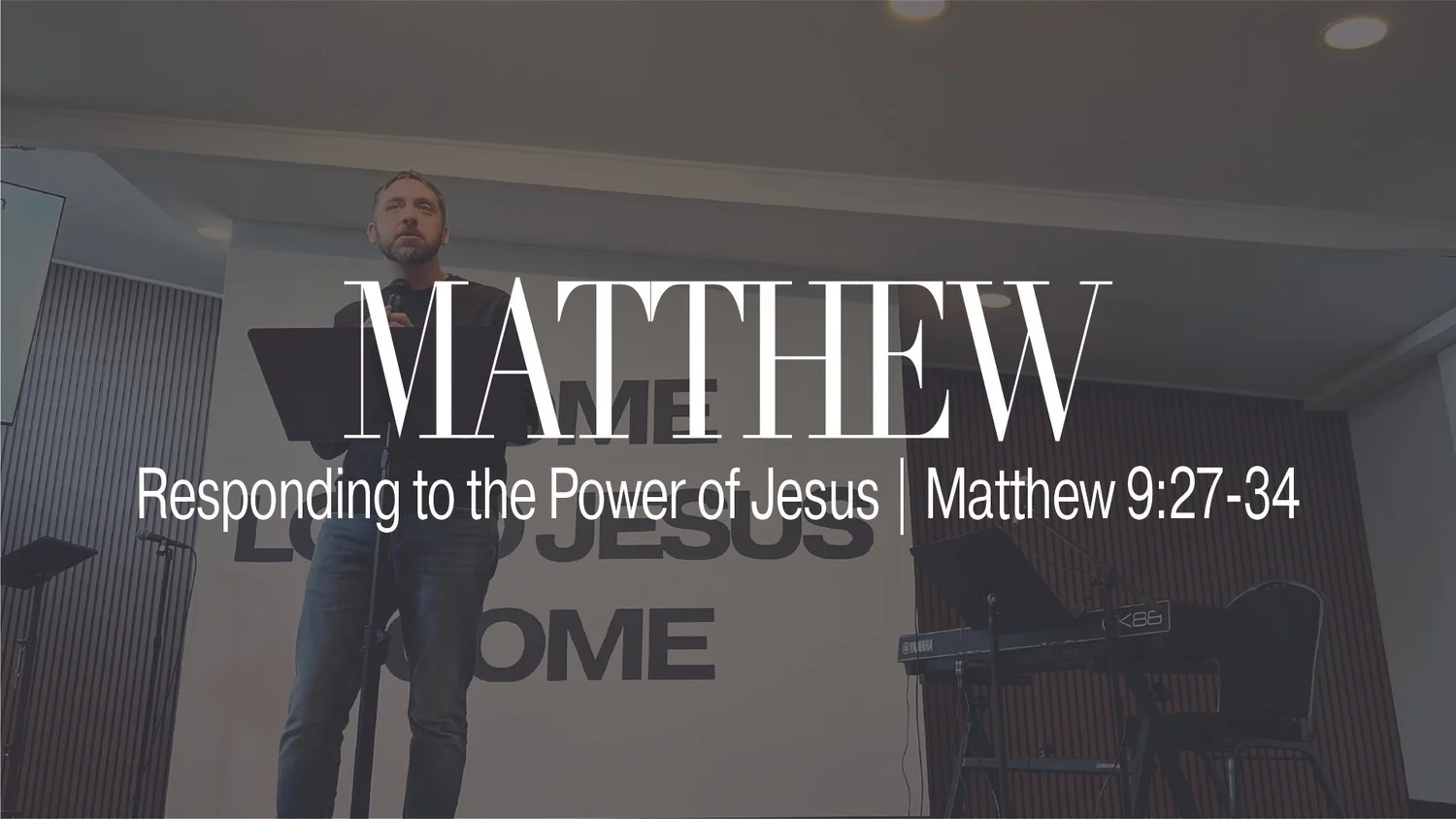 Responding to the Power of Jesus | Matthew 9:27-34 | Alton Schultz