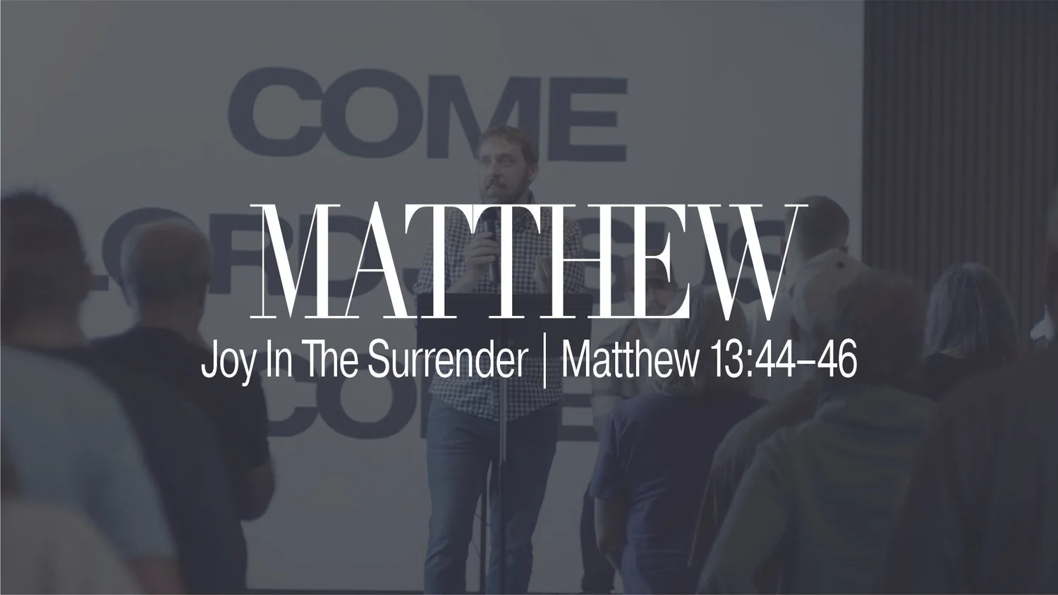Joy In The Surrender | Matthew 13:44–46