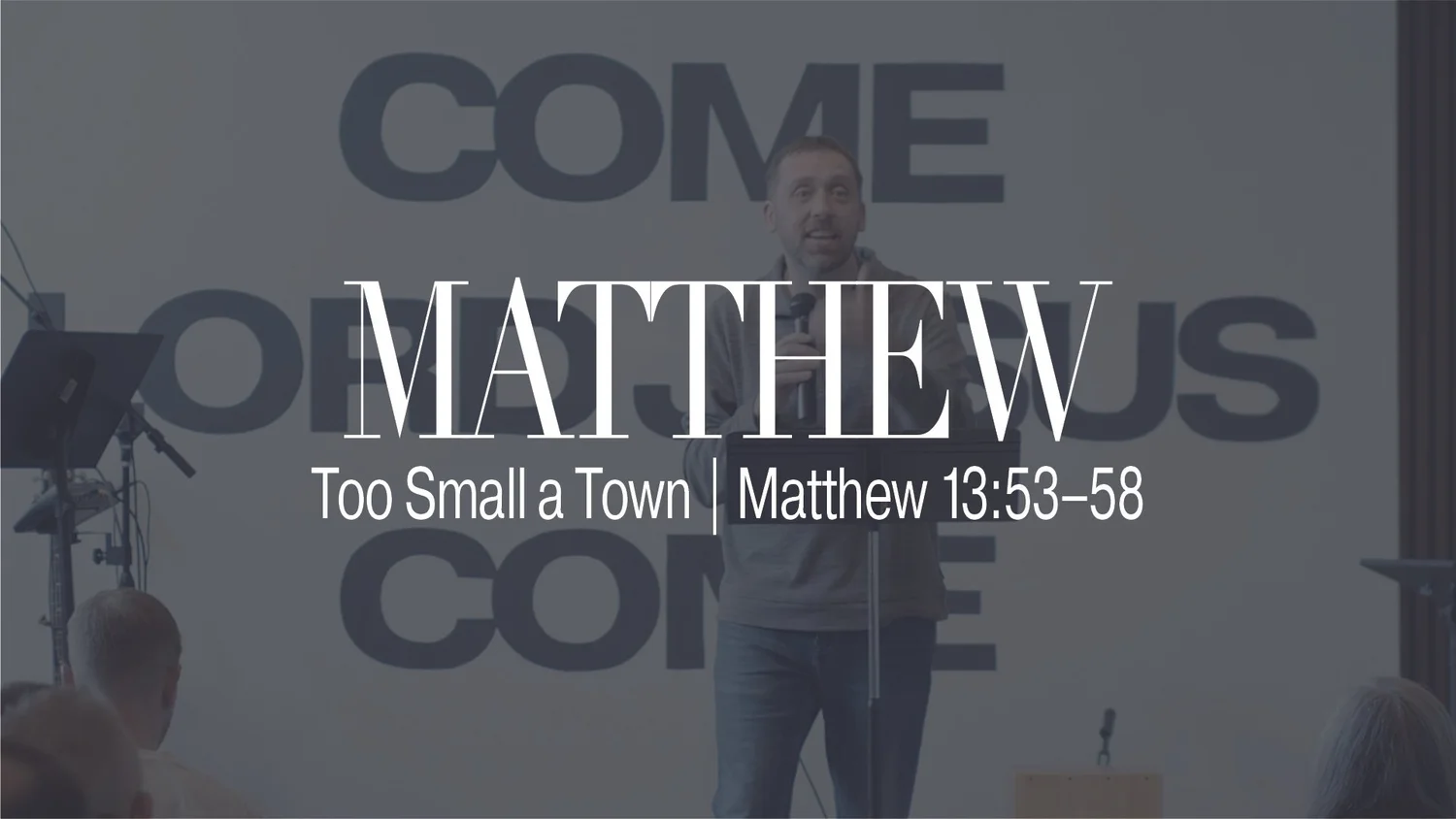 Too Small a Town | Matthew 13:53–58