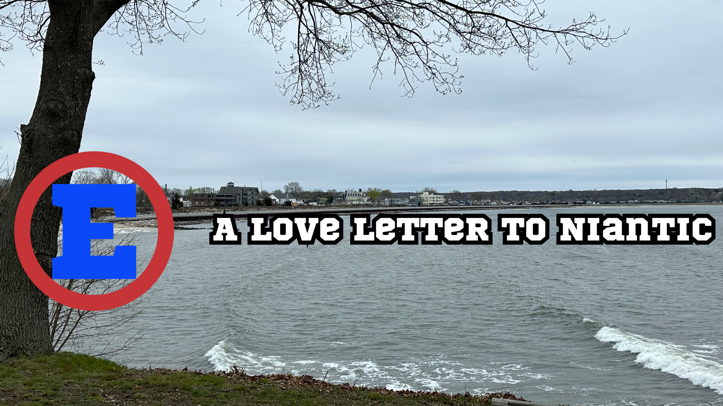 A love letter to Niantic