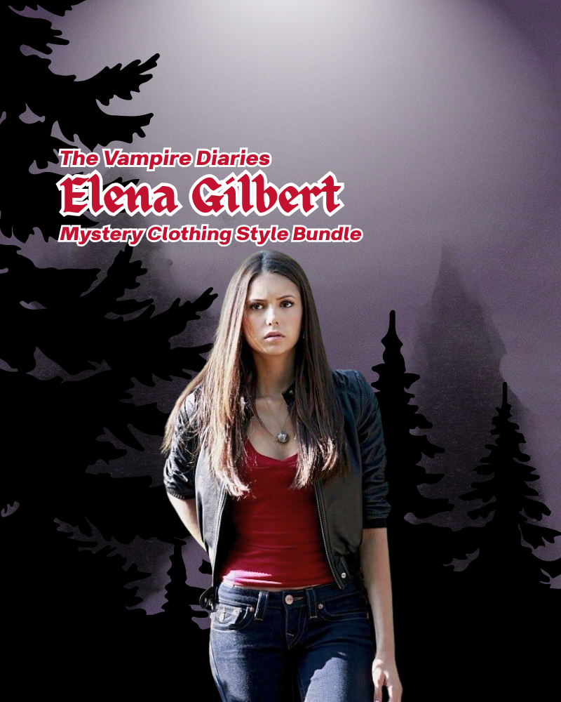 Elena Gilbert (Vampire Diaries) Mystery Style Bundle