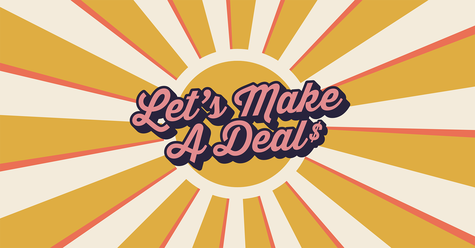 Retro “Let’s Make a Deal” event graphic with bold sunburst background.