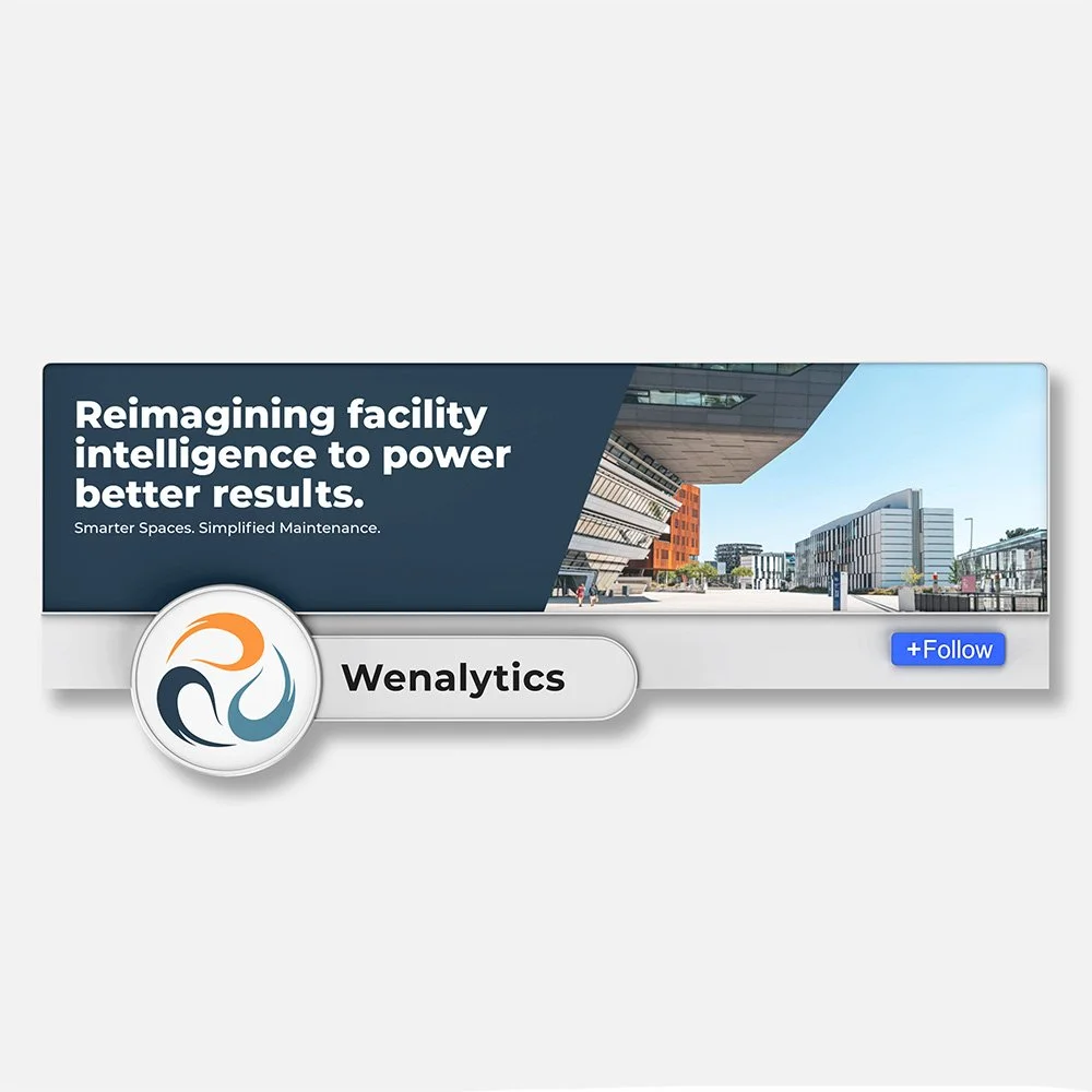 Wenalytics LinkedIn banner with tagline about facility intelligence and modern campus imagery.
