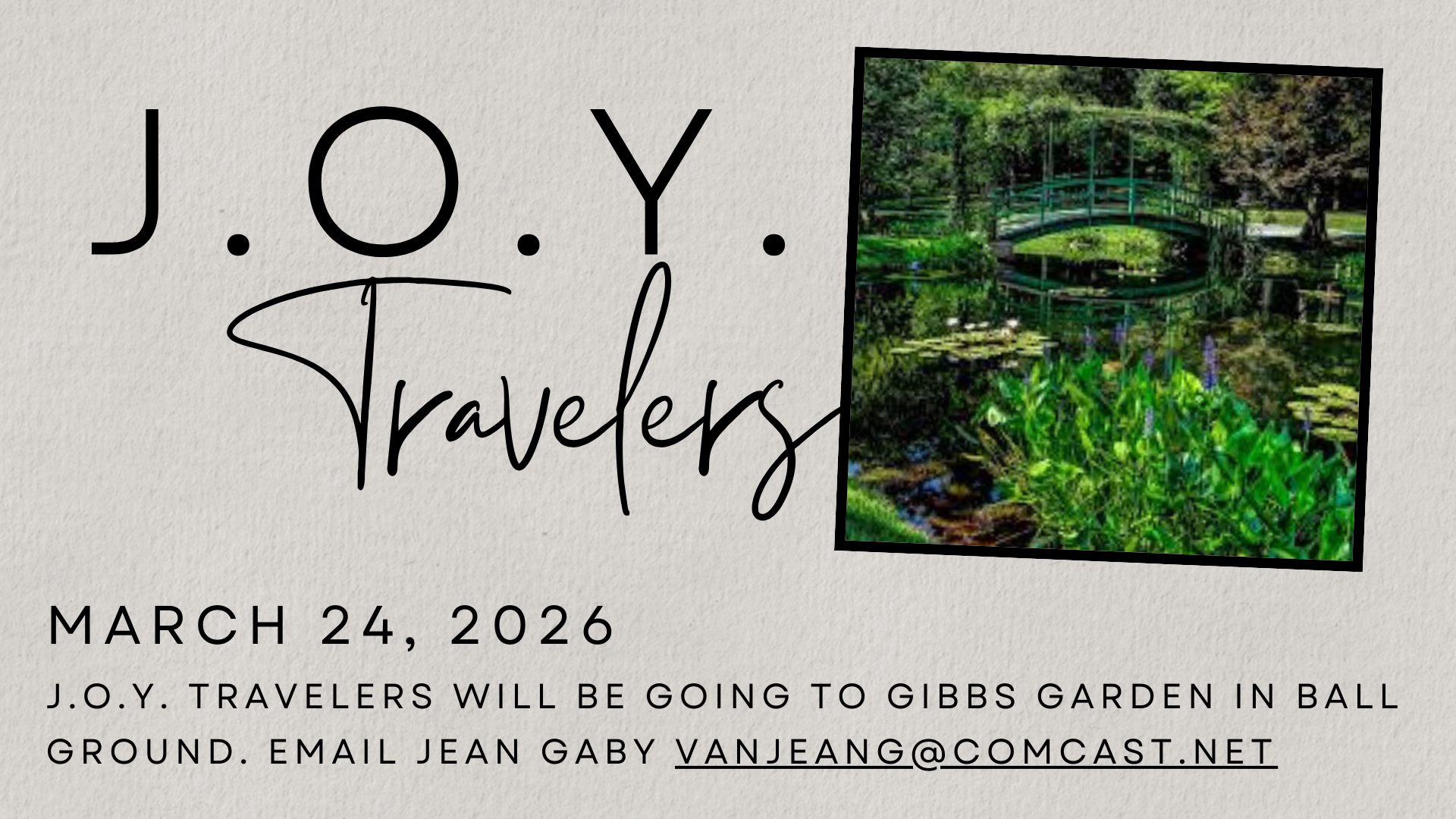 J.O.Y. Travelers trip to Gibbs Gardens