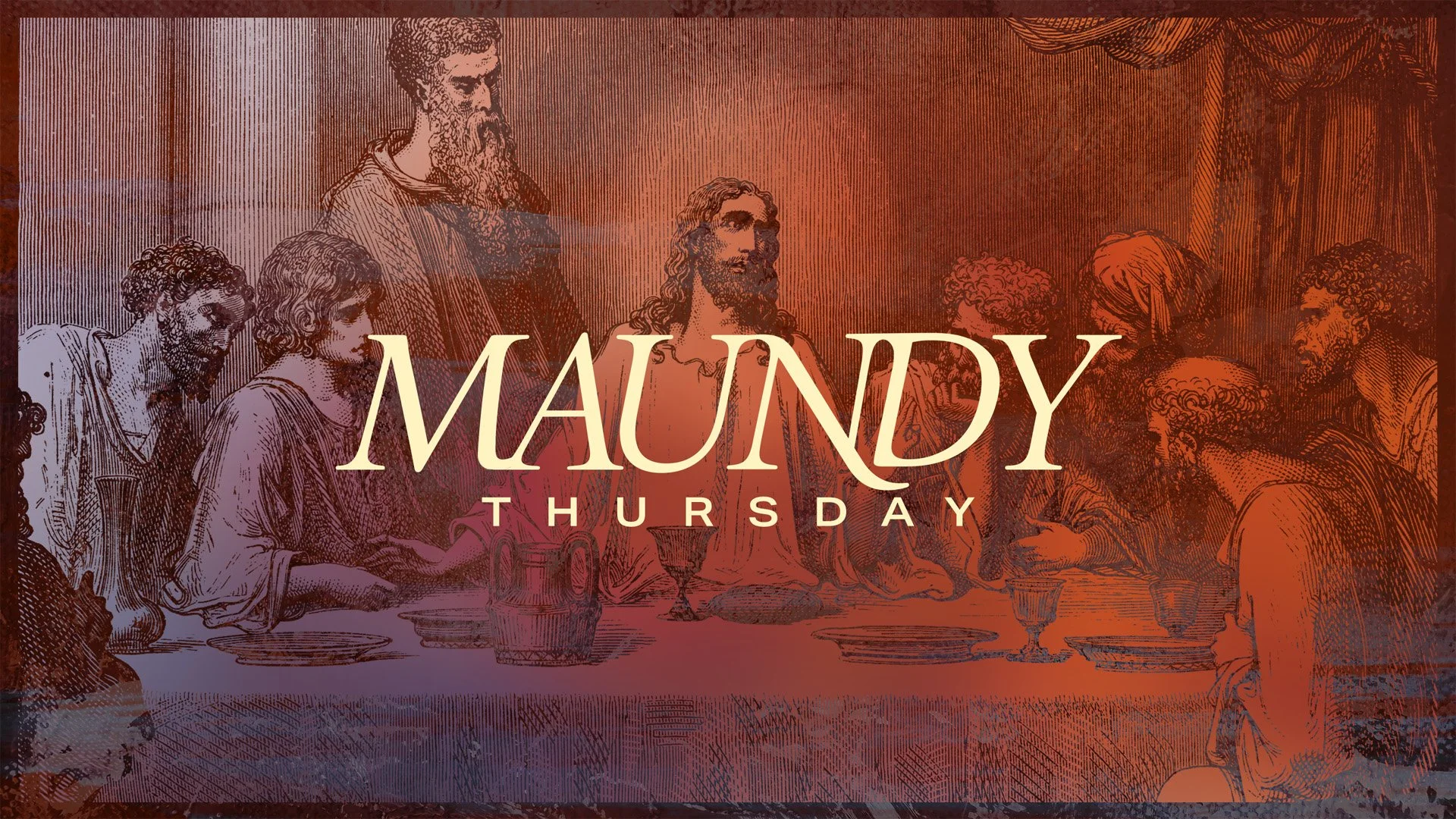 Maundy Thursday Service