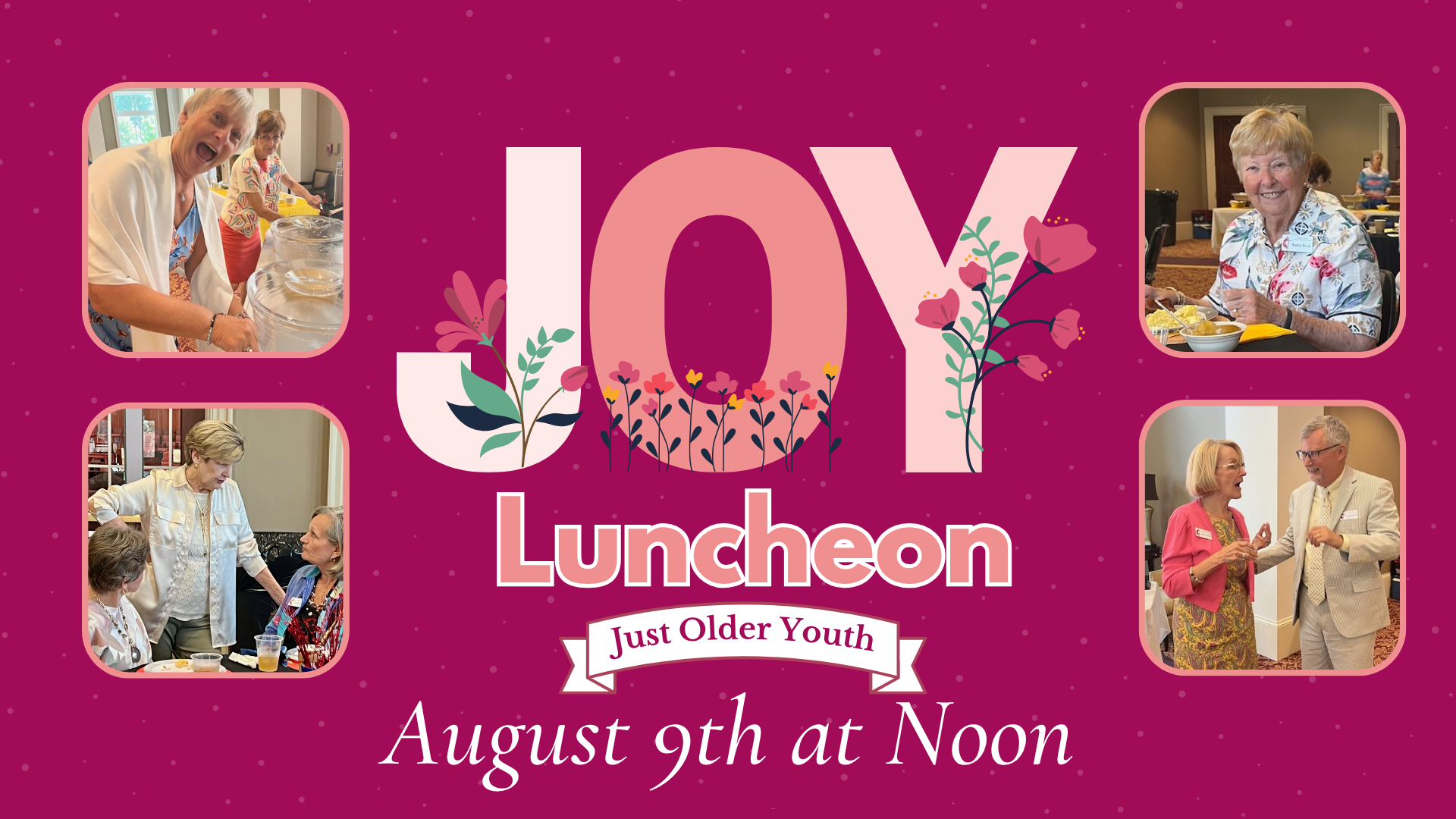 August J.O.Y. Luncheon