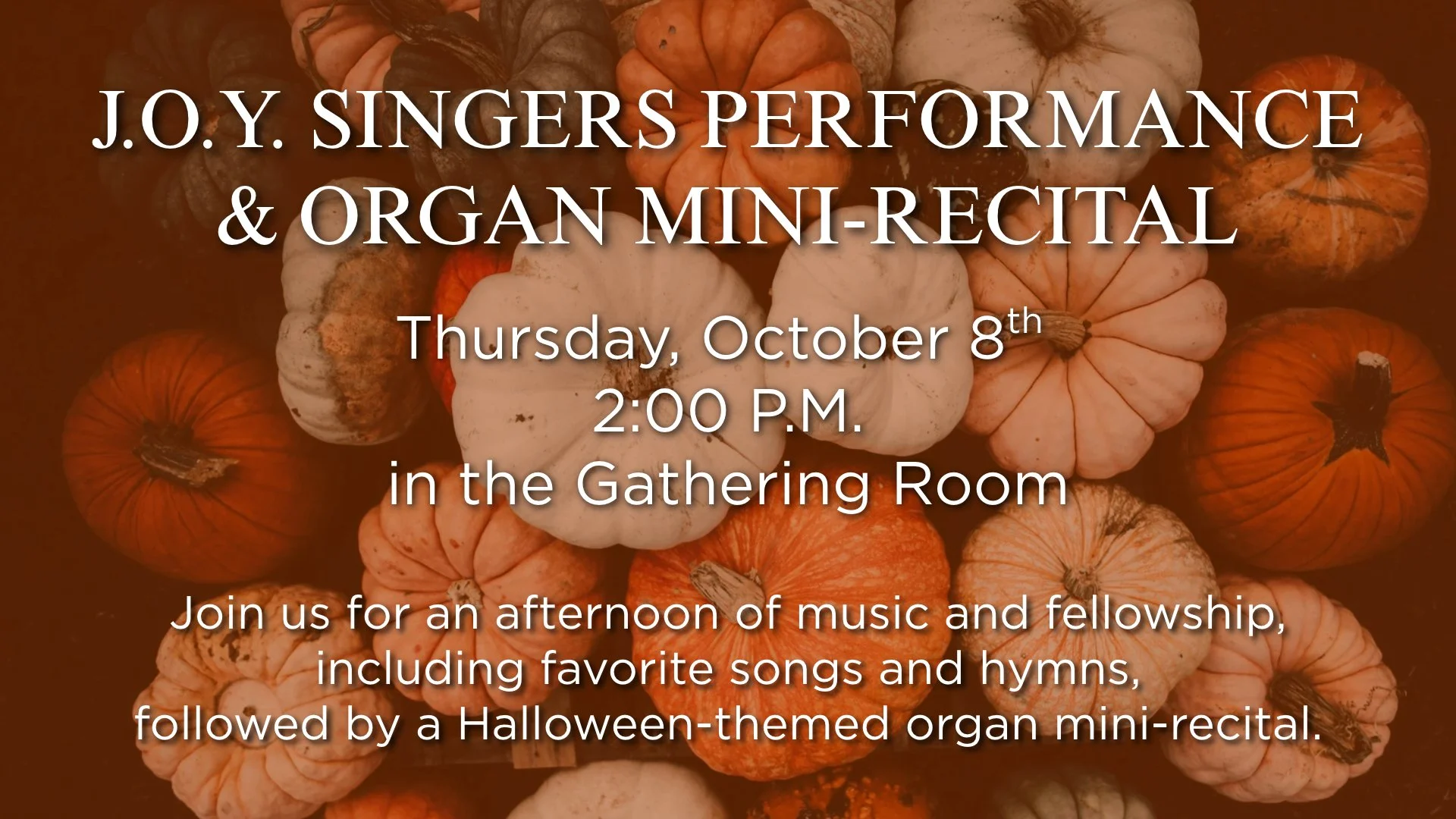 J.O.Y. Singers Performance & Organ Mini Recital