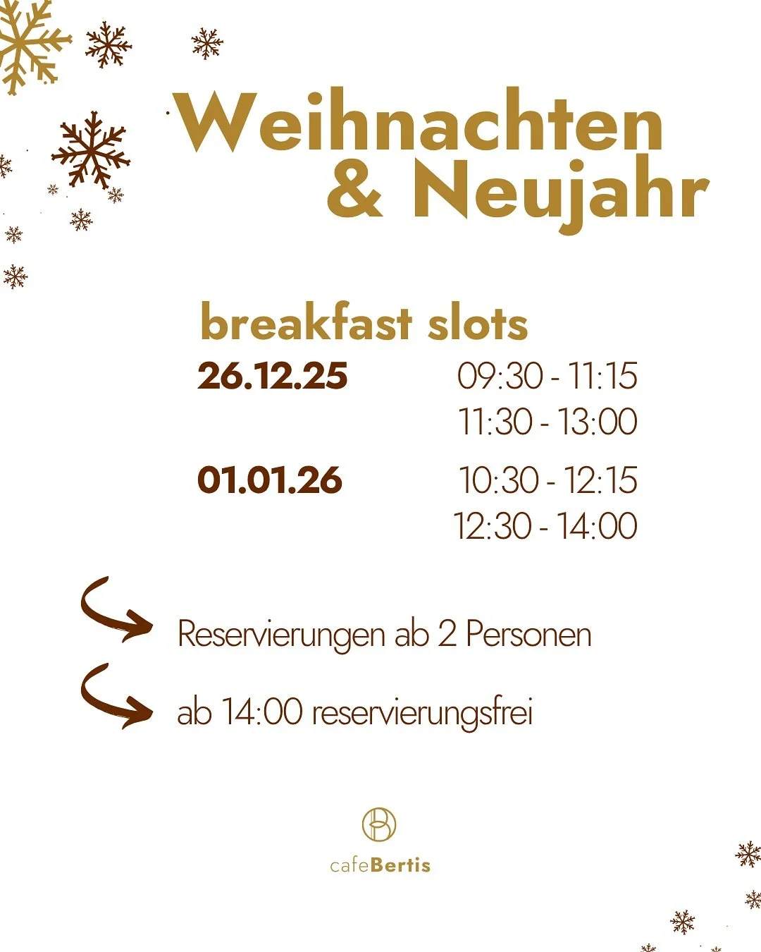 Feiertage im Bertis ✨

Schnappt euch eure Lieblingsmenschen und reserviert euch euren breakfast slot f&uuml;r den 26.12.25 &amp; 01.01.26. 

Ab 14:00 Uhr k&ouml;nnt ihr wie immer spontan vorbei schauen 🤍 ☕️ 

Wir freuen uns auf euch 🫶🏽