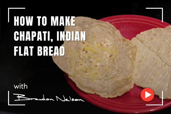 How to Make Chapati, Indian Flat Bread