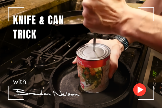 Knife &amp; Can Trick