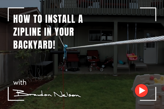 How to Install a  Zipline in your Backyard!