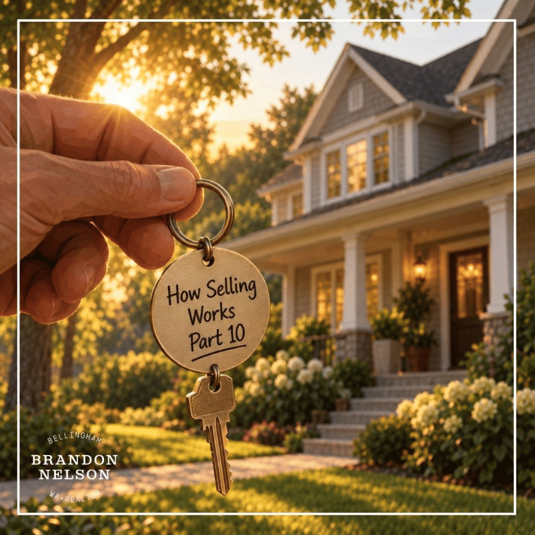 How Selling Works, Part 10: After the Keys
