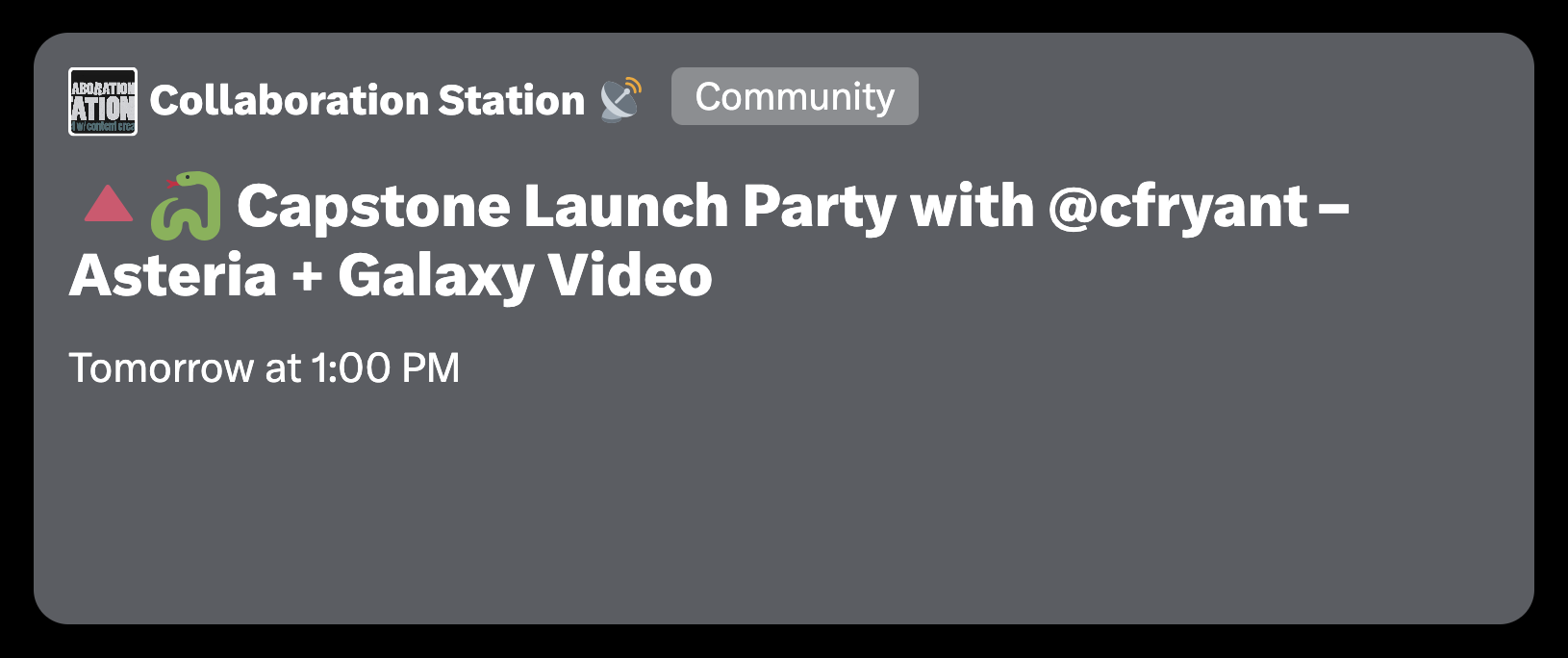Capstone Launch Party with Christopher Fryant – Asteria + Galaxy Video