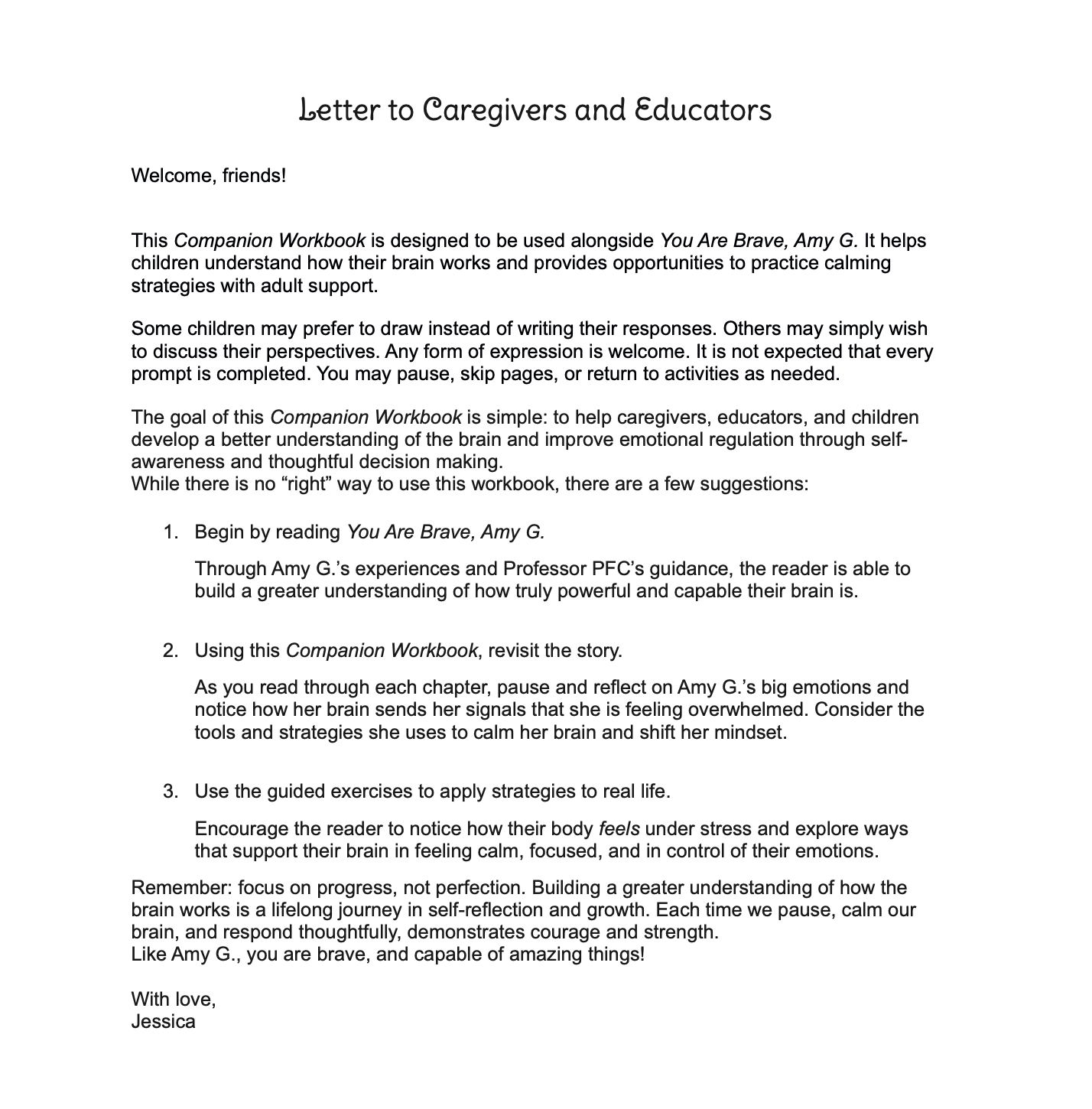 Instructions to caregivers and educators about ways to use the You are Brave, Amy G. Companion Workbook.