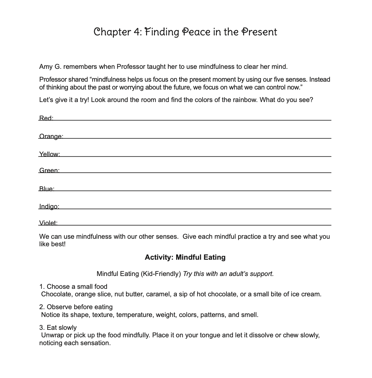 Page from a workbook titled 'Chapter 4: Finding Peace in the Present' with instructions on mindfulness exercises, including a rainbow coloring activity with spaces to write colors for red, orange, yellow, green, blue, indigo, violet.