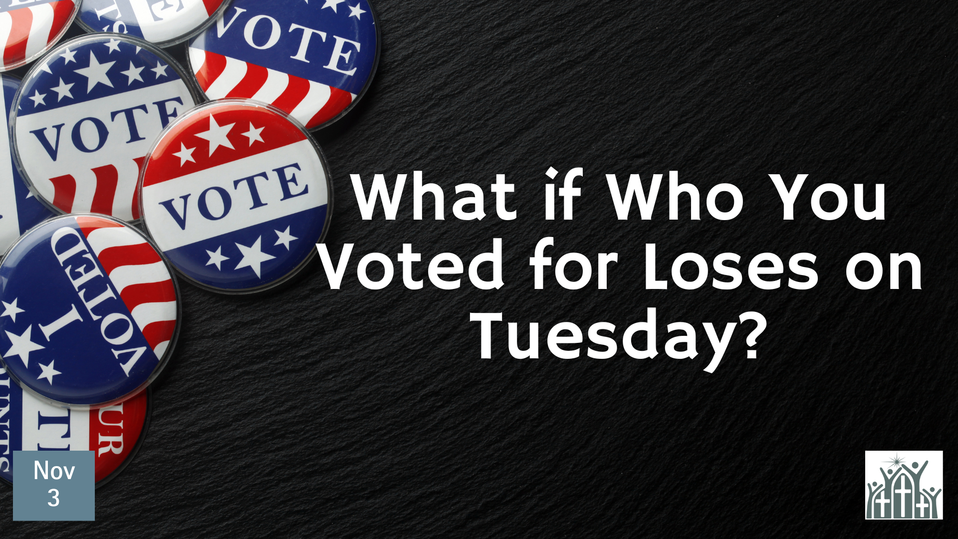 What if Who You Voted for Loses on Tuesday?