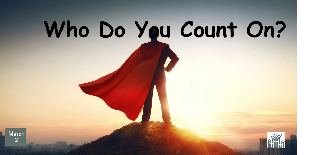 Who do you count on?